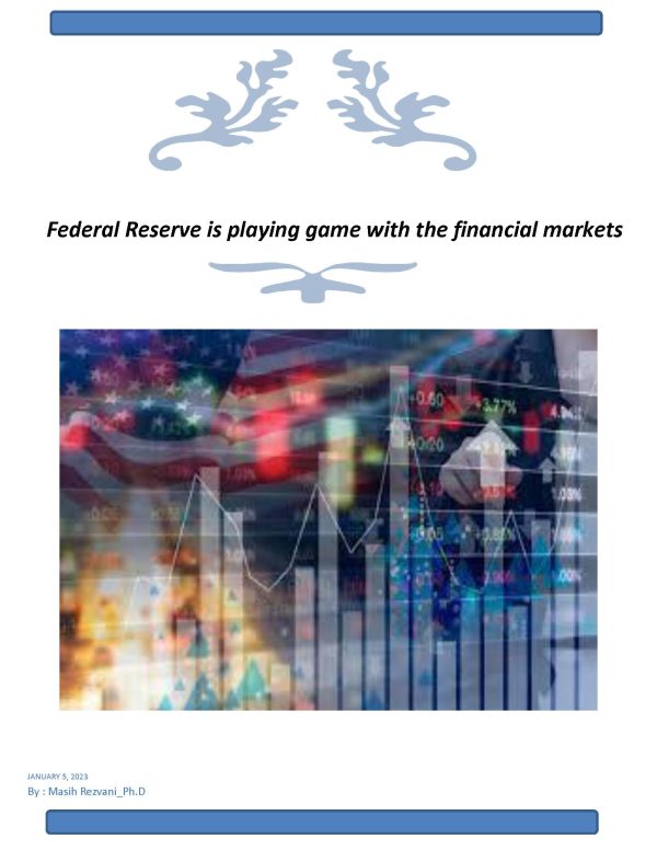 Federal Reserve is playing game with the financial markets